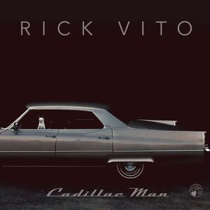Rick Vito - Cadillac Man  CD